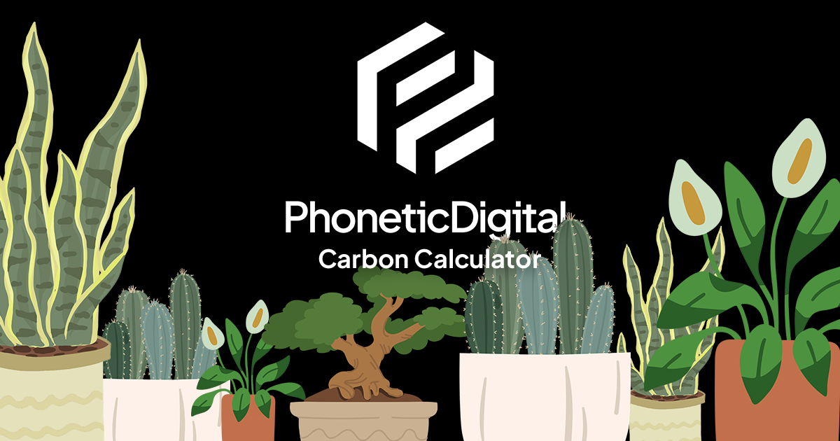 Our Carbon Calculator - Phonetic Digital